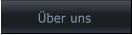 Über uns Über uns